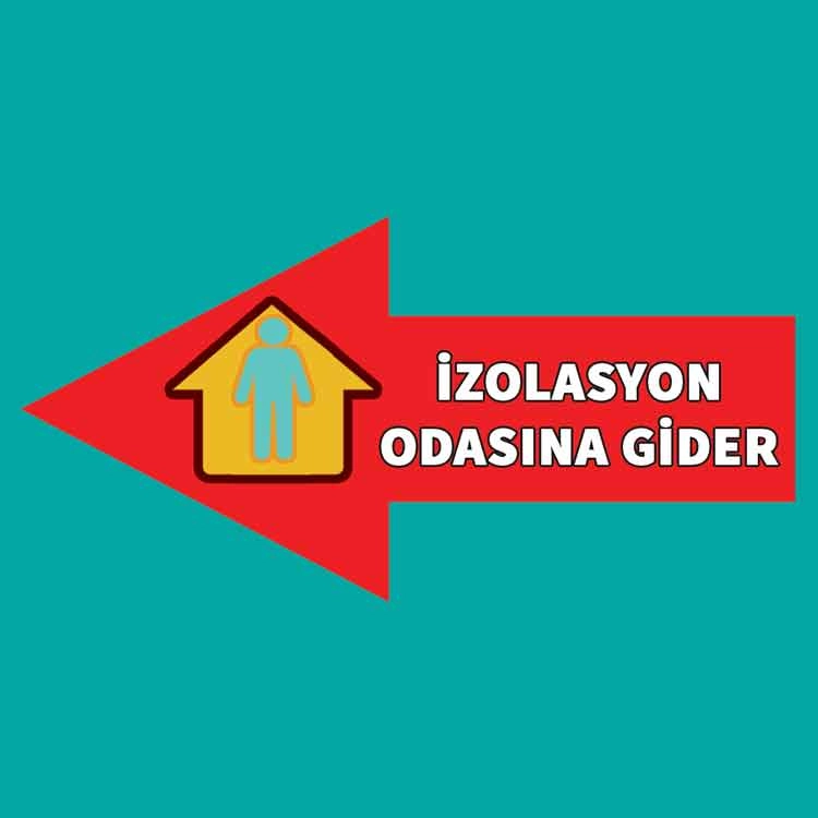 İzolasyon Odasına Gider Uyarısı