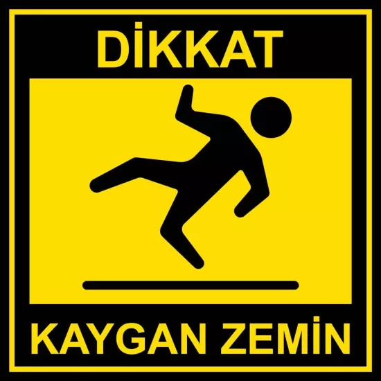 Dikkat Kaygan Zemin Levhası