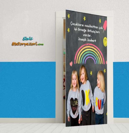 Çocukların Nasihatten Çok Örneğe İhtiyacı Vardır Kapı Giydirme