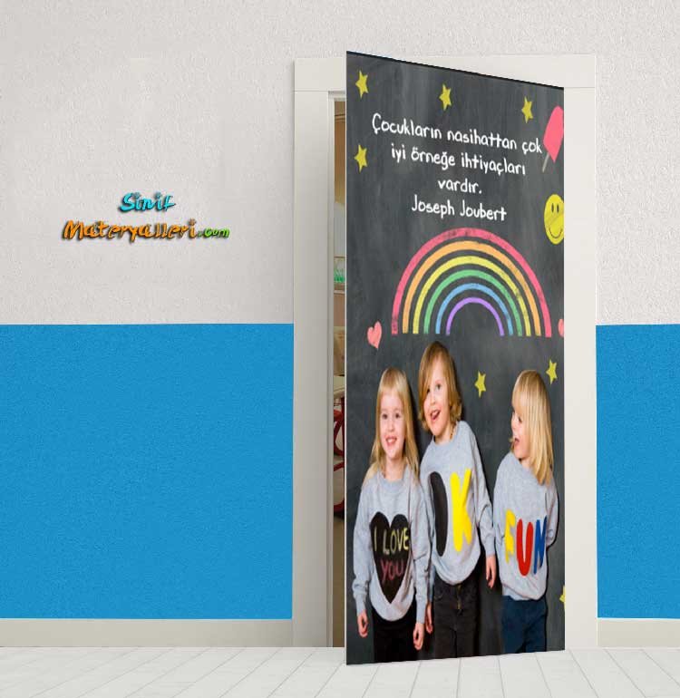 Çocukların Nasihatten Çok Örneğe İhtiyacı Vardır Kapı Giydirme